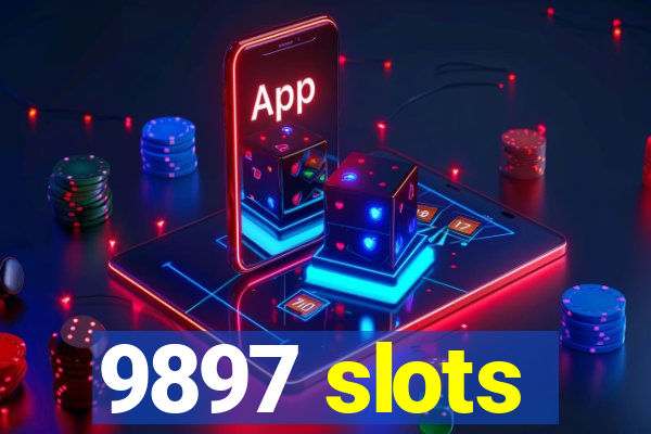 9897 slots